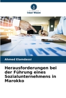 Herausforderungen bei der Führung eines Sozialunternehmens in Marokko 6206009378 Book Cover