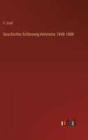 Geschichte Schleswig-Holsteins 1848-1888 3368253573 Book Cover