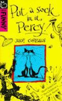 Put a Sock in It, Percy! (Hippo Funny) 0590132717 Book Cover