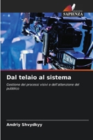 Dal telaio al sistema (Italian Edition) 6207640772 Book Cover