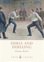 Duels and Duelling 0747811431 Book Cover