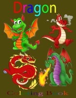 Dragon Coloring Book: Dragons: Dragon Coloring Book for Kids! B09KN62RPF Book Cover