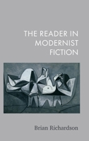 The Reader in Modernist Fiction 139952836X Book Cover