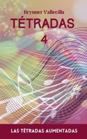 Tétradas 4: Las tétradas aumentadas B0CCMP7NG3 Book Cover