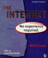 The Internet: No Experienced Required 0782121683 Book Cover