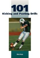 101 Kicking and Punting Drills 1585180920 Book Cover