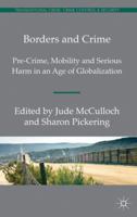 Borders and Crime (Transnational Crime, Crime Control and Security) 0230300294 Book Cover