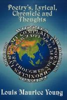 Poetry´s,Lyrical Chronicle and Thoughts: Poetry´s,Lyrical Chronicle and Thoughts 1463668678 Book Cover