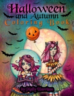Halloween and Autumn Coloring Book by Molly Harrison: A Halloween coloring book featuring 25 pages of line art to color! Witches, Vampires, and More! 1688039090 Book Cover