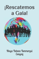 ¡Rescatemos a Gaia! B08P6965CN Book Cover