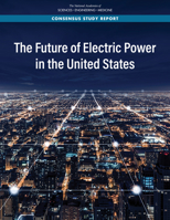 The Future of Electric Power in the United States 0309684447 Book Cover