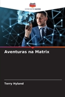 Aventuras na Matrix (French Edition) 6207431855 Book Cover