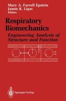 Respiratory Biomechanics: Engineering Analysis of Structure and Function 0673997375 Book Cover