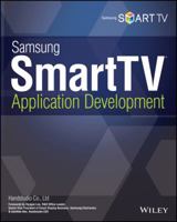 Samsung Smarttv Application Development 111882802X Book Cover