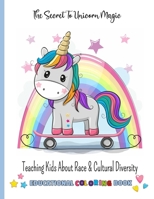 Teaching Kids About Race & Cultural Diversity: *Cute Coloring-Story Book to Teach Kids About Inclusion, Diversity & Kindness* (Racial Diversity Childr B08FP3WMF8 Book Cover