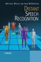 Distant Speech Recognition 0470517042 Book Cover