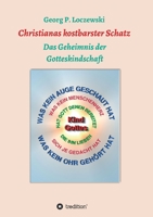 Christianas kostbarster Schatz: Das Geheimnis der Gotteskindschaft (German Edition) 3749788464 Book Cover