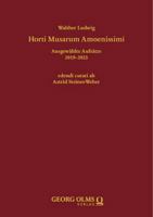 Horti Musarum Amoenissimi: Ausgewahlte Aufsatze 2019-2023 (German Edition) 3487166585 Book Cover