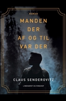 Manden der af og til var der 8726158639 Book Cover