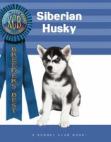 Siberian Husky (Breeders' Best) 1593789203 Book Cover