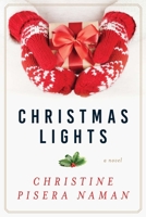 Christmas Lights: A Novel 0385522452 Book Cover