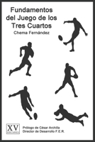 Fundamentos del Juego de los Tres Cuartos 1975750861 Book Cover