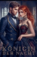 Königin der Nacht (Ein Viktorianischer Liebesroman) (German Edition) B0DSDNDGKF Book Cover