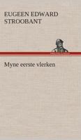 Myne eerste vlerken 3849539423 Book Cover