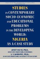 Studies in Contemporary Socio-Economic and Educational Problems in the Developing World: Nigeria as a Case Study 059547781X Book Cover