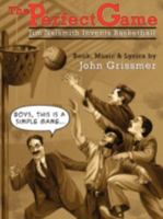 The Perfect Game: Jim Naismith Invents Basketball 1438905734 Book Cover