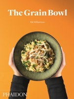 The Grain Bowl 0714872253 Book Cover