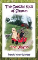 The Special Kids of Sharon: The Wagon 1413721508 Book Cover