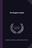 De Regula Lesbia 1378353331 Book Cover