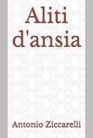 Aliti d'ansia (Italian Edition) B0DZ5S3B6F Book Cover