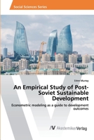 An Empirical Study of Post-Soviet Sustainable Development 6202222417 Book Cover