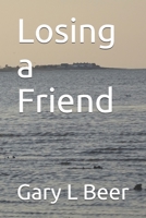 Losing a Friend B09CGFVM1R Book Cover