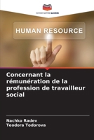 Concernant la rémunération de la profession de travailleur social (French Edition) 620775168X Book Cover
