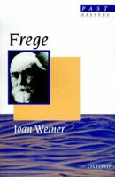 Frege (Past Masters) 0192876953 Book Cover