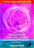 Pragmatics and Discourse: A Resource Book for Students (Routledge English Language Introductions) 0415446678 Book Cover