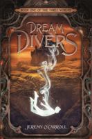 Dream Divers: The Three Worlds – Book 1 0987389378 Book Cover