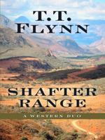 Shafter Range: A Western Duo 1594147981 Book Cover