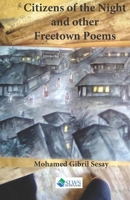 Citizens of the Night and other Freetown Poems B08VBTYKJX Book Cover
