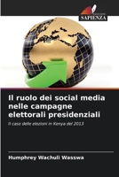 Il ruolo dei social media nelle campagne elettorali presidenziali (Italian Edition) 6139432332 Book Cover