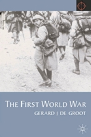 The First World War (Twentieth-Century Wars) 0333745353 Book Cover