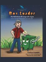 Box Loader: The Adventures of Cargo & R-Cycle 153202052X Book Cover