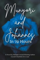 Munyori and Johannes In 72 Hours 1665789344 Book Cover