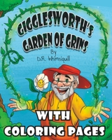 Gigglesworth's Garden of Grins With Coloring Pages: Laughter is the Best Fertilizer 1960971026 Book Cover