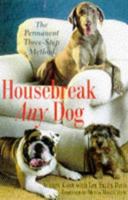 Housebreak Any Dog 0809230747 Book Cover