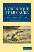 L'Orenoque Et Le Caura (1889) 1166770419 Book Cover