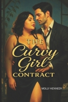 The Curvy Girl Contract: A steamy billionaire marriage-of-convenience romance with a curvy heroine (slow burn, HEA) B0FNR6RB64 Book Cover